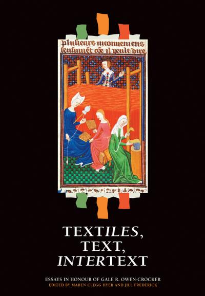 Textiles, Text, Intertext