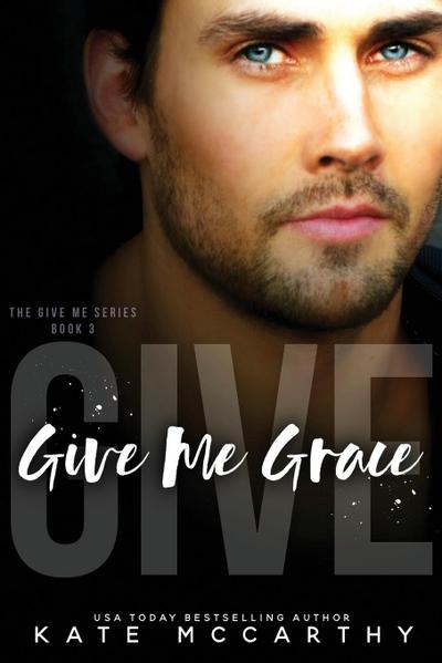 Give Me Grace