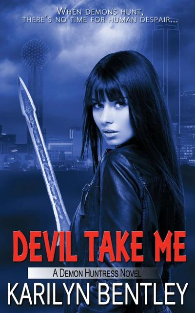 Devil Take Me