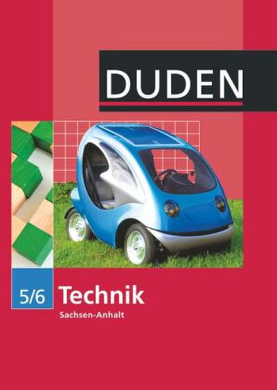 Technik 5/6 Lehrbuch Sachsen-Anhalt Sekundarschule