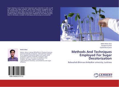 Methods And Techniques Employed For Sugar Decolorization