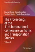 The Proceedings of the 11th International Conference on Traffic and Transportation Studies