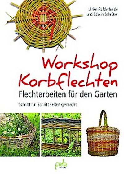 Workshop Korbflechten