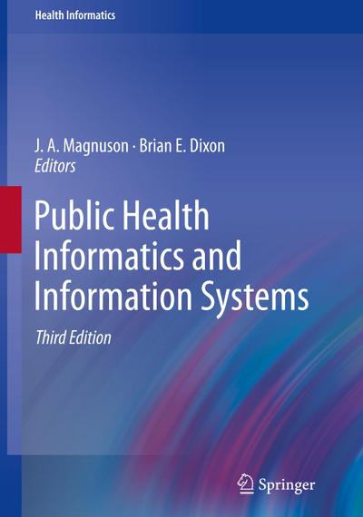 Public Health Informatics and Information Systems
