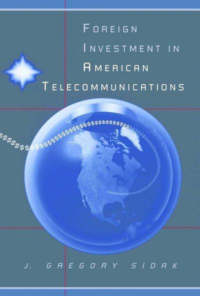 Foreign Investment in American Telecommunications