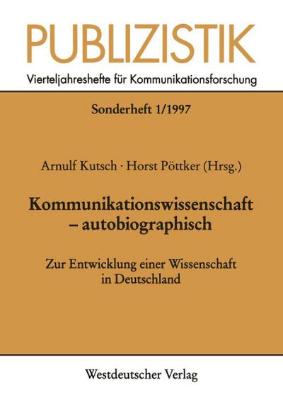 Kommunikationswissenschaft - autobiographisch