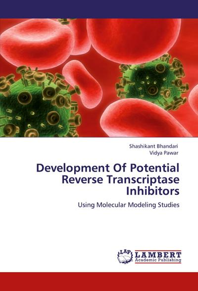 Development Of Potential Reverse Transcriptase Inhibitors