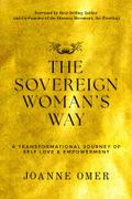 The Sovereign Woman’s Way