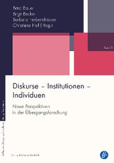 Diskurse – Institutionen – Individuen