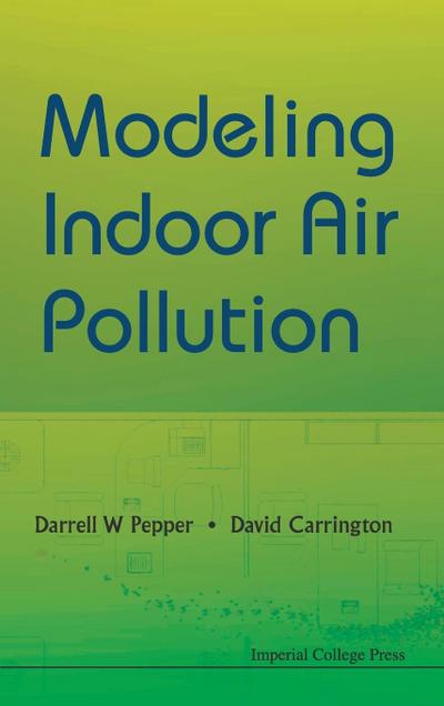 MODELING INDOOR AIR POLLUTION