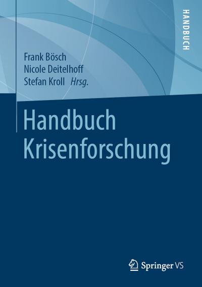 Handbuch Krisenforschung