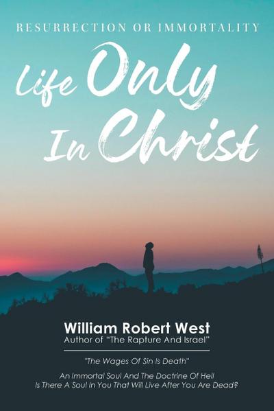 Life Only in Christ