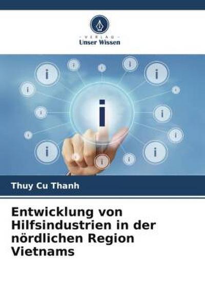 Entwicklung von Hilfsindustrien in der nördlichen Region Vietnams