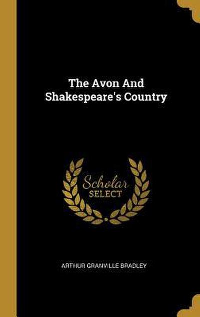 The Avon And Shakespeare’s Country