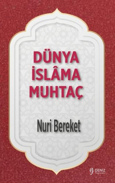 Dünya Islama Muhtac