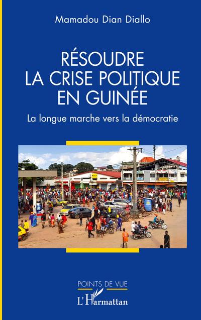 Résoudre la crise politique en Guinée