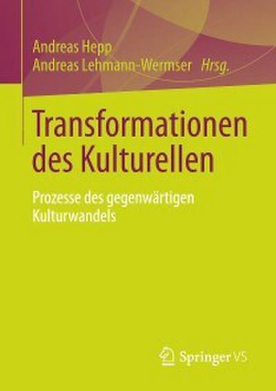 Transformationen des Kulturellen