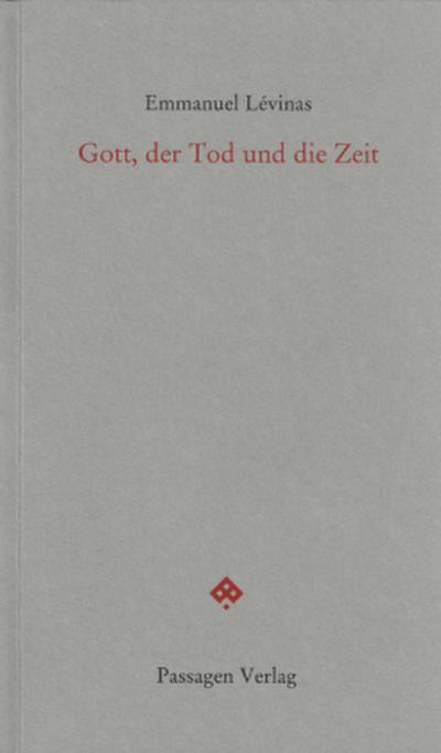 Gott, der Tod und die Zeit