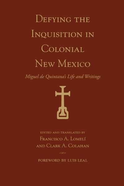 Defying the Inquisition in Colonial New Mexico
