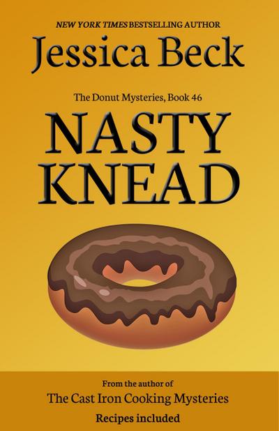 Nasty Knead (The Donut Mysteries, #46)