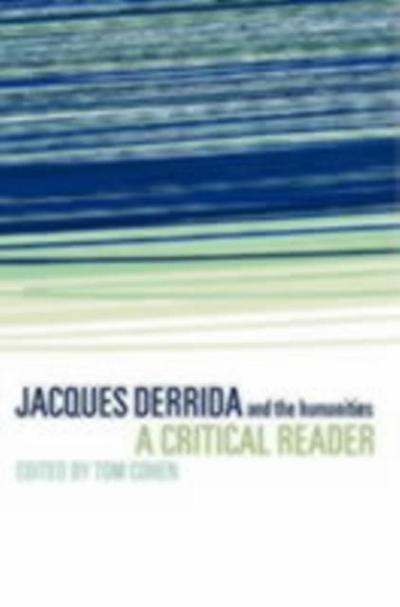 Jacques Derrida and the Humanities