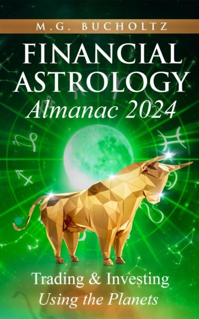 Financial Astrology Almanac 2024