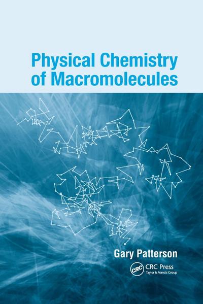 Physical Chemistry of Macromolecules