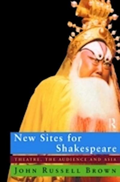 New Sites For Shakespeare