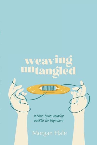 Weaving Untangled