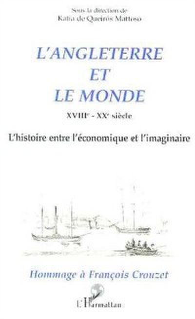L’’ANGLETERRE ET LE MONDE XVIIIe - XXe siècle