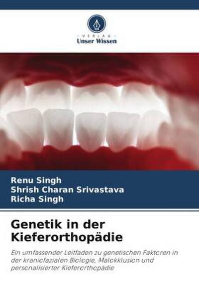 Genetik in der Kieferorthopädie