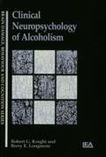 Clinical Neuropsychology of Alcoholism