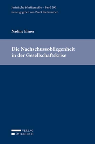 Die Nachschussobliegenheit in der Gesellschaftskrise