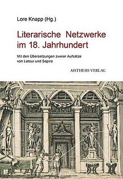 Literarische Netzwerke im 18. Jahrhundert