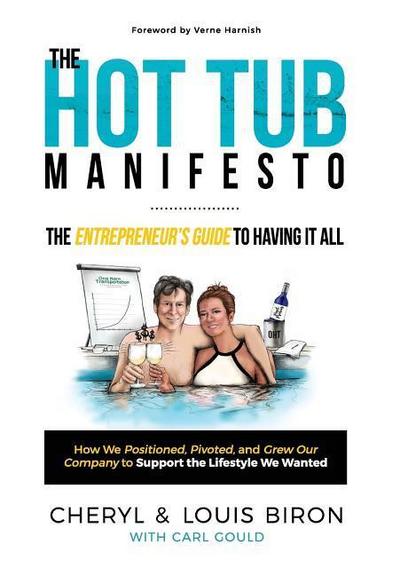 Biron, C: HOT TUB MANIFESTO