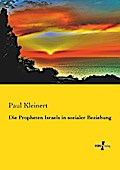 Die Propheten Israels in sozialer Beziehung