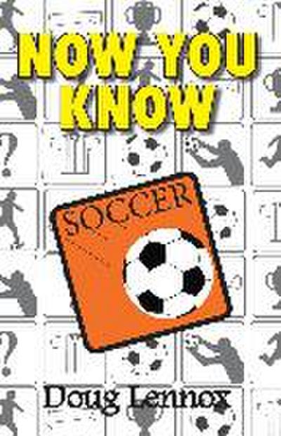 Now You Know Soccer