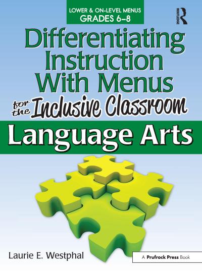 Differentiating Instruction with Menus for the Inclusive Classroom