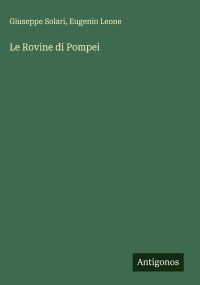 Le Rovine di Pompei