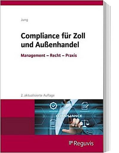 Compliance für Zoll und Außenhandel