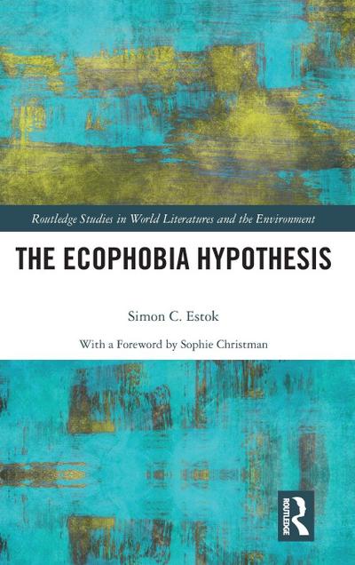 The Ecophobia Hypothesis