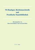 NS-Raubgut, Reichstauschstelle und Preussische Sta