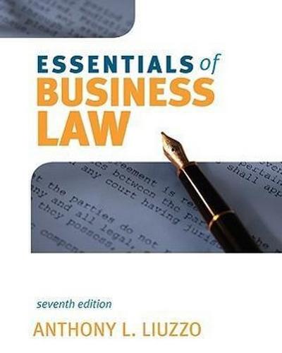 ESSENTIALS OF BUSINESS LAW 7/E