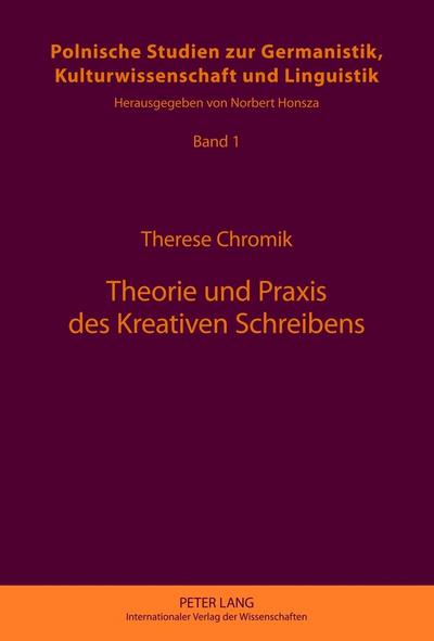 Theorie und Praxis des Kreativen Schreibens