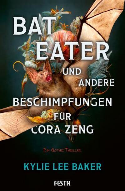 Bat Eater und andere Beschimpfungen für Cora Zeng