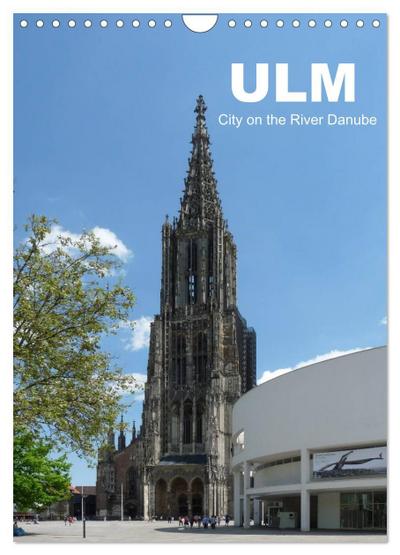 Ulm, City on the River Danube / UK-Version (Wall Calendar 2026 DIN A4 portrait), CALVENDO 12 Month Wall Calendar