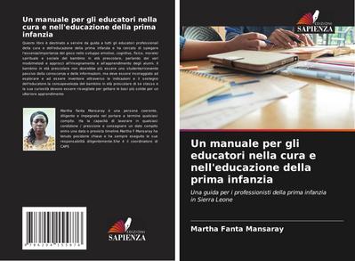 Un manuale per gli educatori nella cura e nell’educazione della prima infanzia