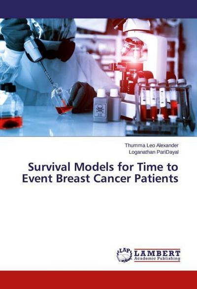 Survival Models for Time to Event Breast Cancer Patients