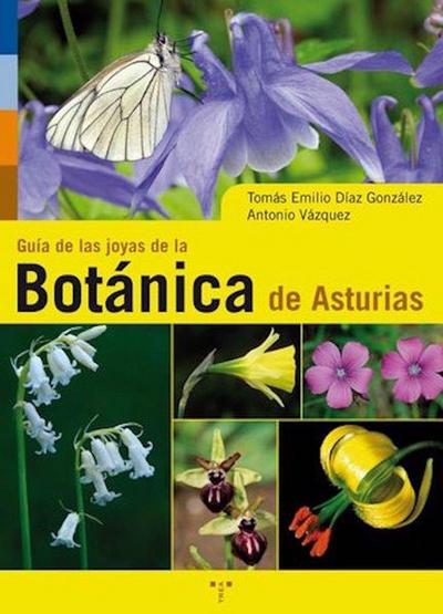 Guía de las joyas de la botánica de Asturias