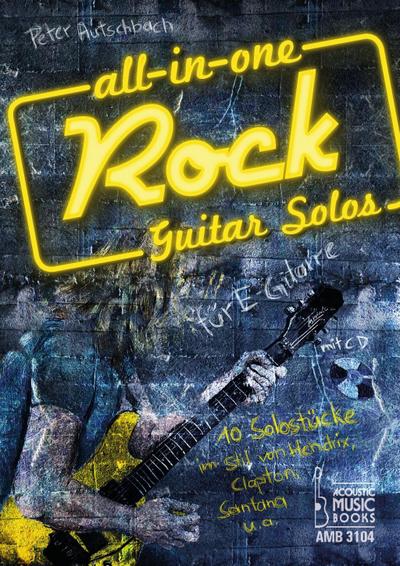 All-in-One. Rock Guitar Solos für E-Gitarre, m. Audio-CD